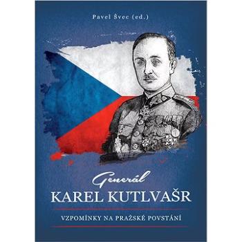 Generál Karel Kutlvašr (978-80-755-7981-2)