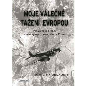 Moje válečné tažení Evropou (978-80-882-7418-6)