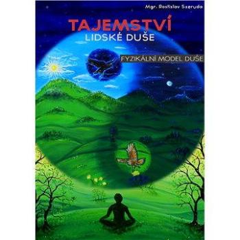 Tajemství lidské duše (978-80-263-0673-3)