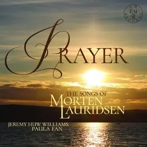 Jeremy Huw Williams, PRAYER - THE SONGS OF MORTEN LAURIDSEN, CD