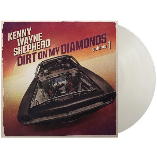 SHEPHERD, KENNY WAYNE - DIRT ON MY DIAMONDS VOL.1 LP