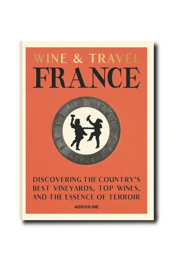 Kniha Assouline Wine & Travel France by Enrico Bernardo, English oranžová farba