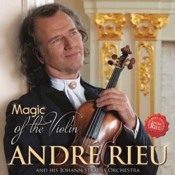 André Rieu, Magic Of The Violin, CD