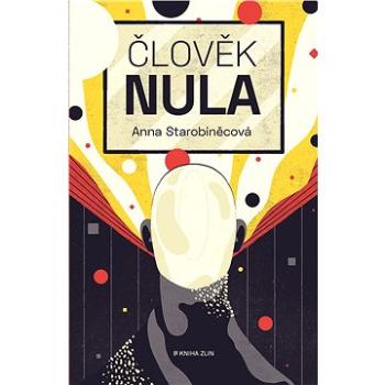 Člověk nula (978-80-747-3945-3)