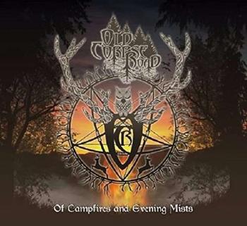 OLD CORPSE ROAD - OF CAMPFIRES AND EVENING MISTS, CD