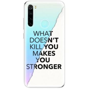 iSaprio Makes You Stronger na Xiaomi Redmi Note 8 (maystro-TPU2-RmiN8)