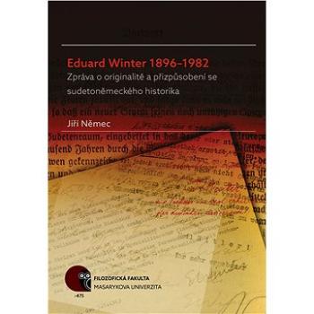 Eduard Winter 1896–1982 (978-80-210-8808-5)