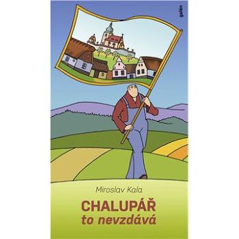 Chalupář to nevzdává (978-80-749-2337-1)