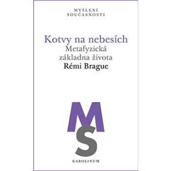 Kotvy na nebesích (9788024644660)