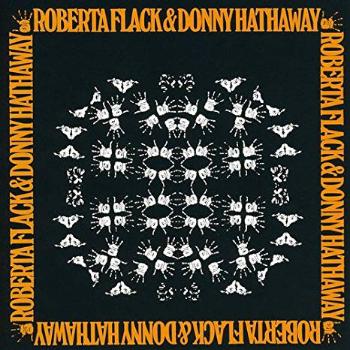 & Donny Hathaway - Roberta Flack & Donny Hathaway