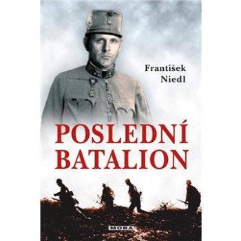 Poslední batalion (978-80-243-3479-0)