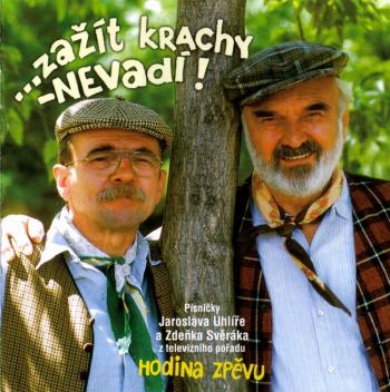 Jaroslav Uhlíř a Zdeněk Svěrák, ...Zažít Krachy - Nevadí!, CD