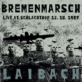 LAIBACH - BREMENMARSCH - LIVE AT SCHLACHTHOF, Vinyl