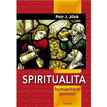 Spiritualita humanitární pomoci