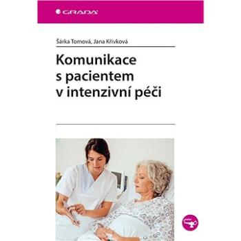 Komunikace s pacientem v intenzivní péči (978-80-271-0064-4)