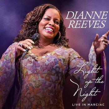 Dianne Reeves, Light Up The Night (Live In Marciac), CD