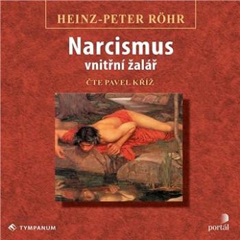 Narcismus – vnitřní žalář