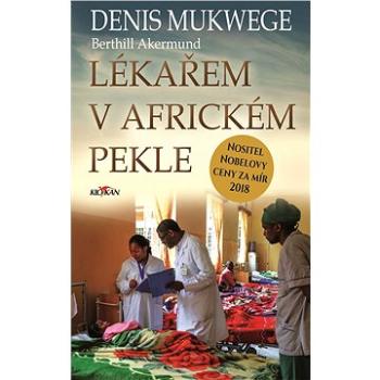 Lékařem v africkém pekle (978-80-754-3869-0)