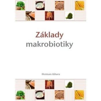 Základy makrobiotiky (978-80-7263-543-6)