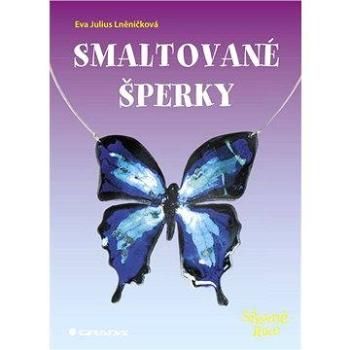 Smaltované šperky (978-80-247-3485-9)