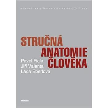 Stručná anatomie člověka (9788024627052)