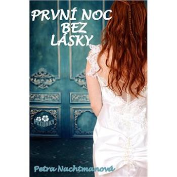 První noc bez lásky (978-80-726-8733-6)