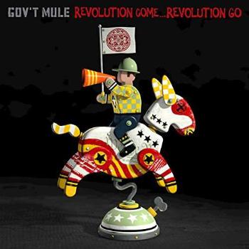 GOV'T MULE - REVOLUTION COME...REVOLTIO, CD