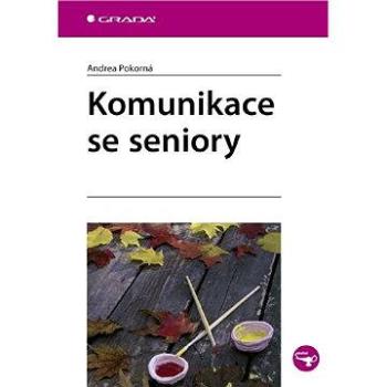 Komunikace se seniory (978-80-247-3271-8)