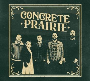 CONCRETE PRAIRIE - CONCRETE PRAIRIE, CD