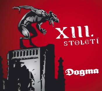 XIII. Století, Dogma, CD