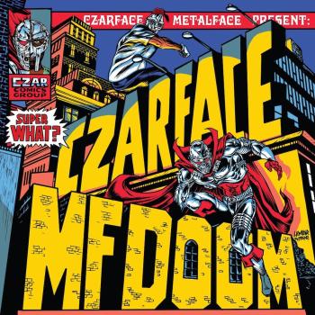 Czarface & MF DOOM, Super What?, CD