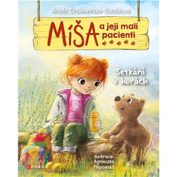 Míša a její malí pacienti: Setkání v horách (978-80-264-3727-7)