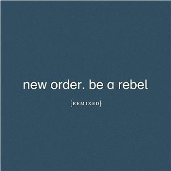 New Order: Be a Rebel Remixed (2x CD) - CD (5400863051655)