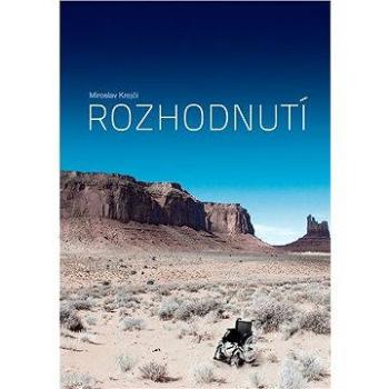 Rozhodnutí (978-80-749-0012-9)