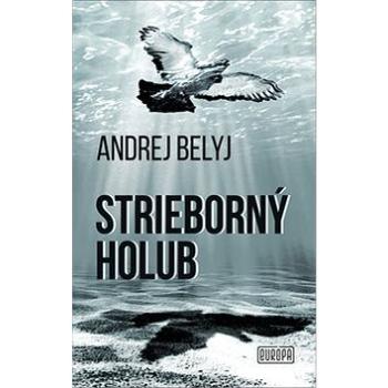 Strieborný holub (978-80-89666-71-3)