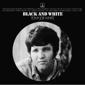 TONY JOE WHITE - BLACK & WHITE, Vinyl