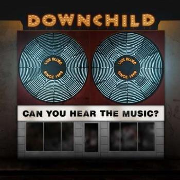 DOWNCHILD - CAN YOU HEAR THE MUSIC, CD