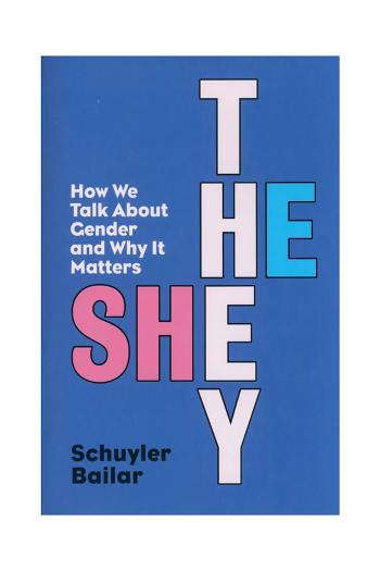 Kniha home & lifestyle He/She/They by Schuyler Bailar, English