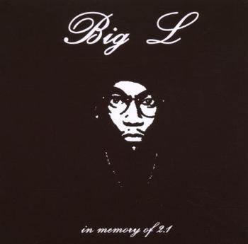 Big L, In Memroy Of 2.1 (Unofficial Release), CD