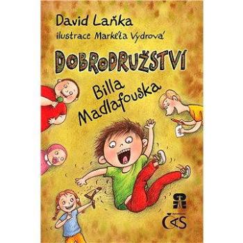 Dobrodružství Billa Madlafouska (978-80-747-5020-5)