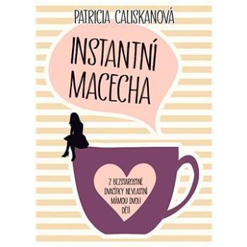 Instantní macecha (978-80-759-7523-2)