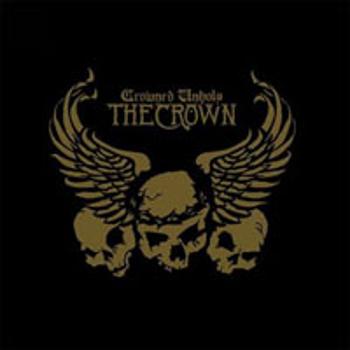 Crown, the - Crowned Unholy, CD