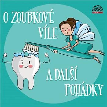 O zoubkové víle a další pohádky
