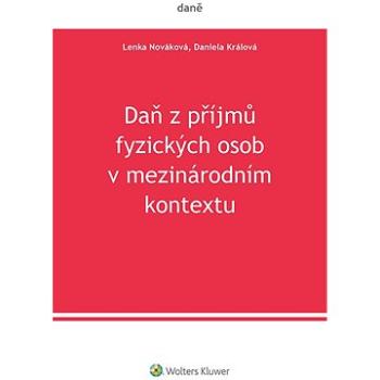 Daň z příjmů fyzických osob v mezinárodním kontextu (978-80-7676-233-6)