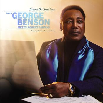 George Benson, Dreams Do Come True: When George Benson Meets Robert Farnon, CD