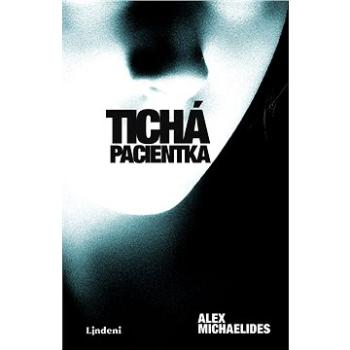 Tichá pacientka (978-80-566-1219-4)