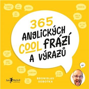 365 anglických cool frází a výrazů (978-80-7555-140-5)