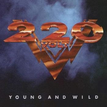 Two Hundred Twenty Volt - Young and Wild, CD