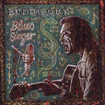 Guy, Buddy - Blues Singer, CD