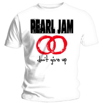 Pearl Jam tričko Don't Give Up  one_size